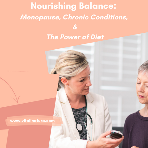 Menopause, Chronic Conditions, and Nutrition