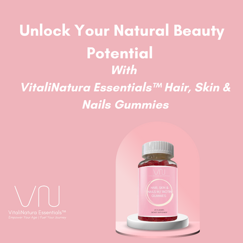 Hair, Skin, and Nails unlock your natural beauty potential